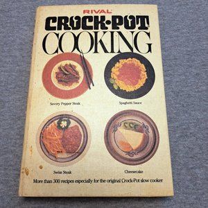 1975 Rival Crock-Pot Cooking COOKBOOK Over 300 Recipes Hardcover VINTAGE SPIRAL